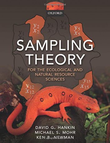 Sampling Theory: For the Ecological and Natural Resource Sciences - David G. Hankin [KSIĄŻKA]