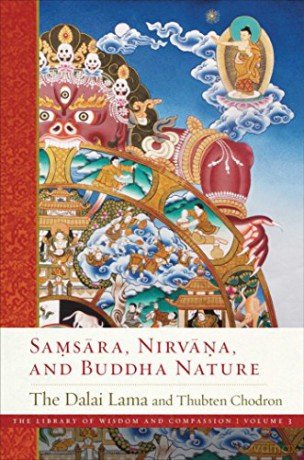Samsara, Nirvana, and Buddha Nature: Volume 3 (The Library of Wisdom and Compassion) - His Holiness the Dalai Lama [KSIĄŻKA]