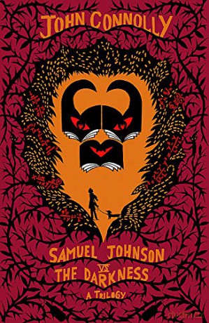 Samuel Johnson vs the Darkness Trilogy: The Gates, The Infernals, The Creeps - John Connolly [KSIĄŻKA]