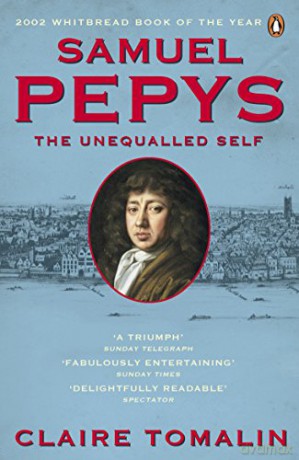 Samuel Pepys: The Unequalled Self - Claire Tomalin [KSIĄŻKA]