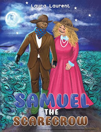Samuel the Scarecrow - Laura Laurent [KSIĄŻKA]