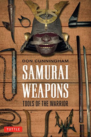 Samurai Weapons: Tools of the Warrior - Don Cunningham [KSIĄŻKA]