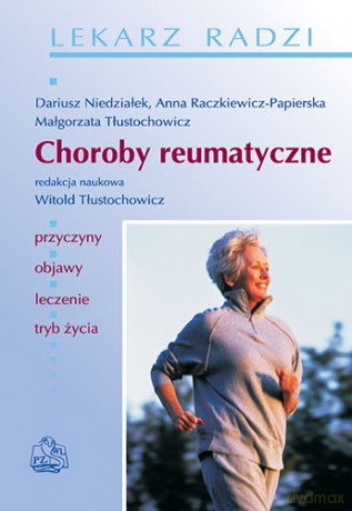 Choroby reumatyczne - Tłustochowicz [KSIĄŻKA]
