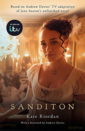 Sanditon: Official ITV Tie-In Edition - Kate Riordan [KSIĄŻKA]