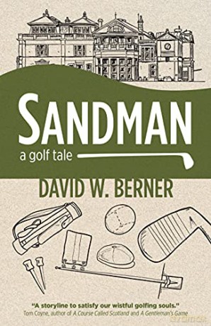 Sandman: A golf tale - David W. Berner [KSIĄŻKA]