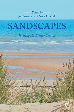 Sandscapes: Writing the British Seaside - Jo Carruthers [KSIĄŻKA]