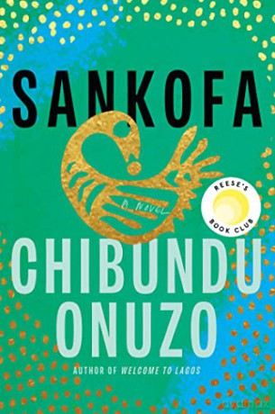 Sankofa: A Novel - Chibundu Onuzo [KSIĄŻKA]