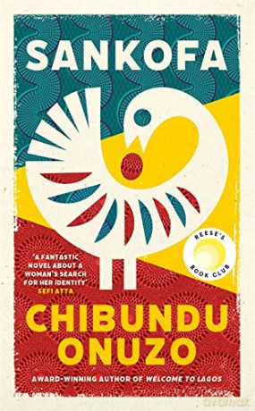 Sankofa: 'I LOVED Sankofa' Marian Keyes - Chibundu Onuzo [KSIĄŻKA]