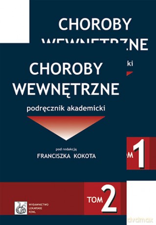 Choroby wewnętrzne - Podręcznik akademicki - komplet Kokot [KSIĄŻKA]