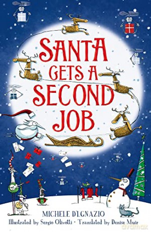 Santa Gets a Second Job - Michele D'Ignazio [KSIĄŻKA]