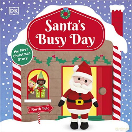 Santa's Busy Day: Take a Trip To The North Pole and Explore Santa's Busy Workshop! [KSIĄŻKA]