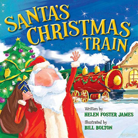 Santa's Christmas Train - Helen Foster James [KSIĄŻKA]