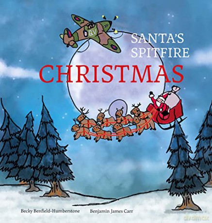 Santa's Spitfire Christmas - Becky Benfield-Humberstone [KSIĄŻKA]