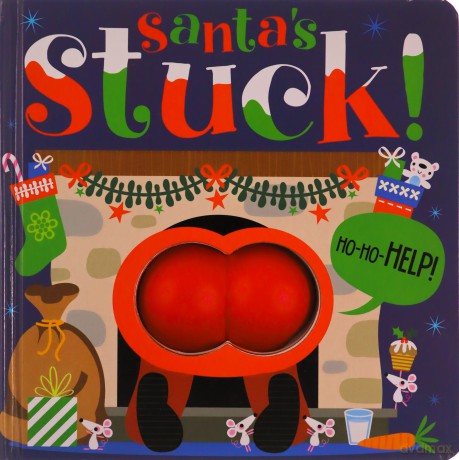 Santa's Stuck! - Rosie Greening [KSIĄŻKA]