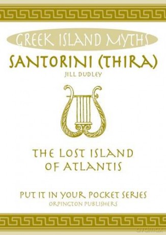 Santorini (Thira): The Lost Island of Atlantis (Put it in Your Pocket Series of Booklets) - Jill Dudley [KSIĄŻKA]
