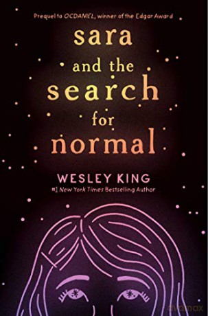 Sara and the Search for Normal - Wesley King [KSIĄŻKA]