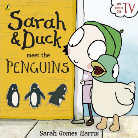 Sarah and Duck meet the Penguins - Sarah Gomes Harris [KSIĄŻKA]