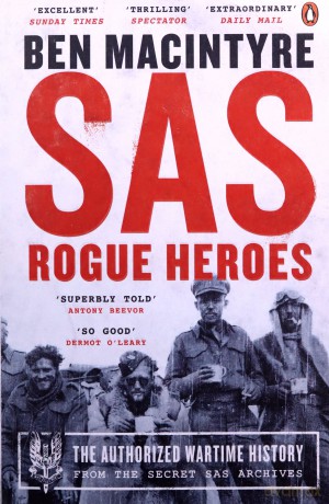 SAS: Now a major TV drama - Ben MacIntyre [KSIĄŻKA]