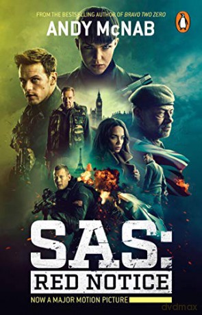 SAS: Red Notice: The electrifying thriller from the No. 1 bestseller, now a major Sky film - Andy McNab [KSIĄŻKA]