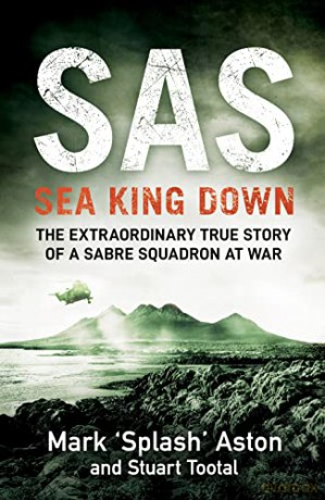 SAS: Sea King Down - Mark Aston [KSIĄŻKA]