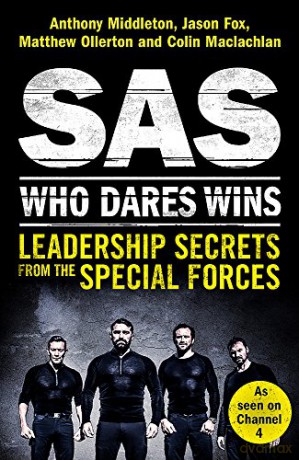 SAS: Who Dares Wins: Leadership Secrets from the Special Forces - Middleton [KSIĄŻKA]