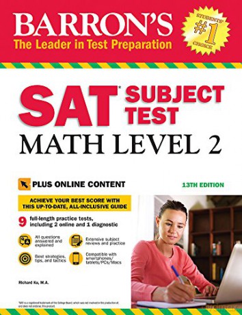 Sat Subject Test: Math Level 2 With Online Tests (Barron's Test Prep): With Bonus Online Tests - Richard Ku [KSIĄŻKA]