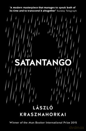 Satantango - Laszlo Krasznahorkai [KSIĄŻKA]