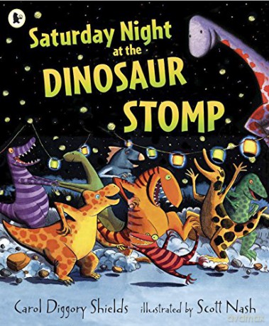 Saturday Night at the Dinosaur Stomp - Carol Diggory Shields [KSIĄŻKA]
