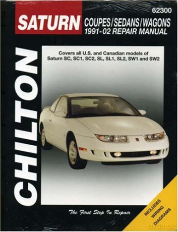 Saturn S-Series (91 - 02) (Chilton) (Chilton's Total Car Care Repair Manuals) [KSIĄŻKA]