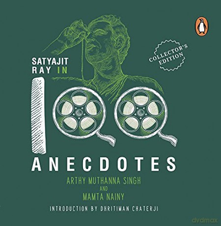 Satyajit Ray In 100 Anecdotes - Arthy Muthanna Singh [KSIĄŻKA]
