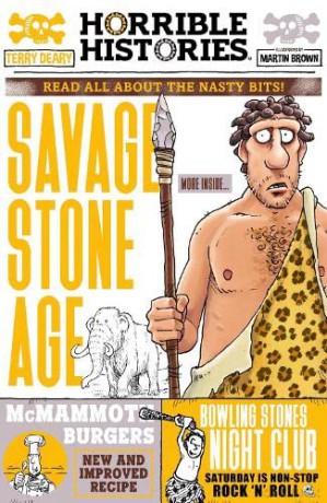 Savage Stone Age (newspaper edition) (Horrible Histories) - Terry Deary [KSIĄŻKA]