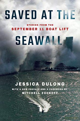 Saved at the Seawall: Stories from the September 11 Boat Lift - Jessica DuLong [KSIĄŻKA]