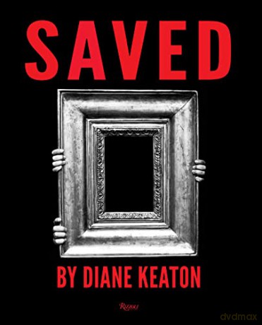 Saved: My Picture World - Diane Keaton [KSIĄŻKA]