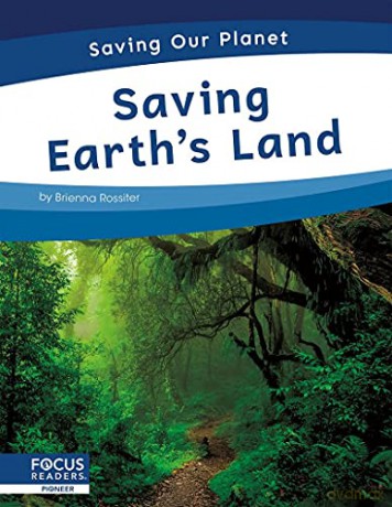 Saving Earth's Land (Saving Our Planet) - Brienna Rossiter [KSIĄŻKA]