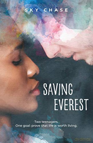 Saving Everest (A Wattpad Novel) - Sky Chase [KSIĄŻKA]