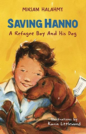 Saving Hanno: A Refugee Boy and His Dog - Miriam Halahmy [KSIĄŻKA]