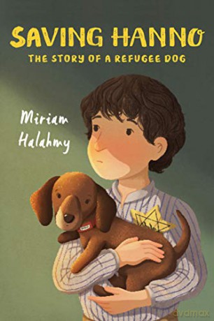 Saving Hanno: The Story of a Refugee Dog - Miriam Halahmy [KSIĄŻKA]