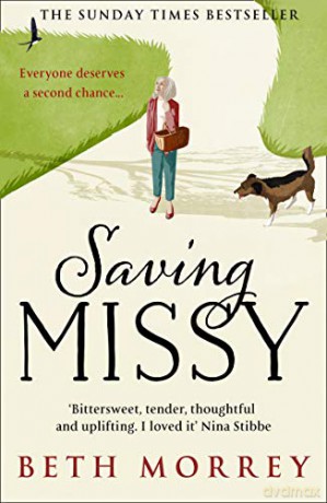 Saving Missy: The Sunday Times bestseller and the most heartwarming debut fiction novel of 2021 - Beth Morrey [KSIĄŻKA]