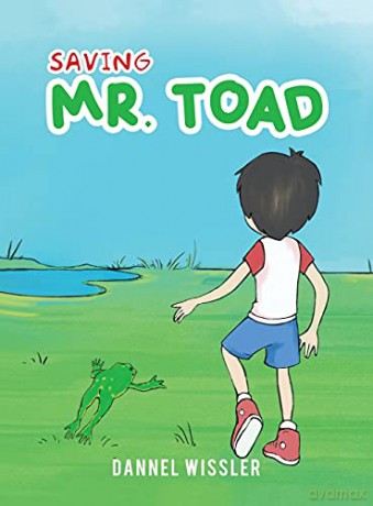 Saving Mr. Toad - Dannel Wissler [KSIĄŻKA]
