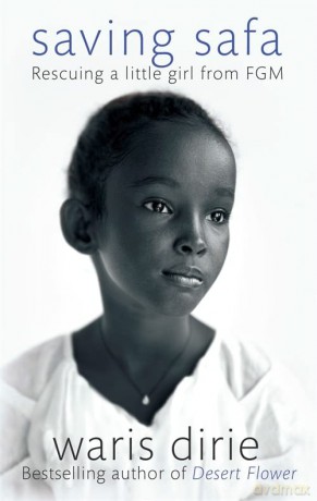 Saving Safa: Rescuing a Little Girl from FGM - Waris Dirie [KSIĄŻKA]