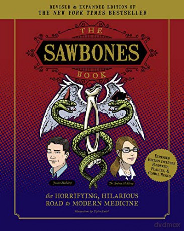 Sawbones Book: The Hilarious, Horrifying Road to Modern Medicine: Paperback Revised and Updated for 2020 NY Times Best Seller Medicine and Science Sawbones Podcast - Sydnee McElroy [KSIĄŻKA]