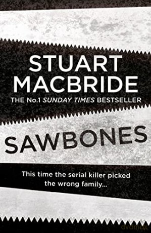 Sawbones: A gripping novella from the No.1 bestselling author of the Logan McRae series - Stuart MacBride [KSIĄŻKA]