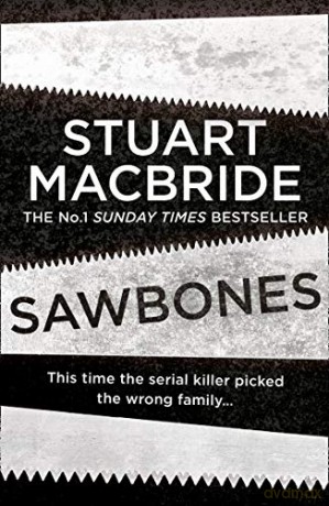 Sawbones: A gripping novella from the No.1 bestselling author of the Logan McRae series - Stuart MacBride [KSIĄŻKA]