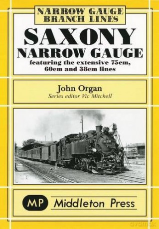 Saxony Narrow Gauge - John Organ [KSIĄŻKA]