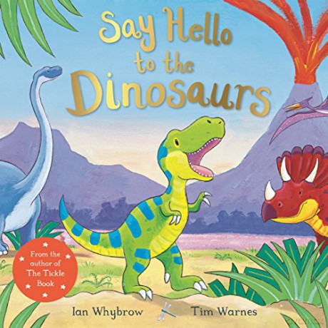 Say Hello to the Dinosaurs (Say Hello, 5) - Ian Whybrow [KSIĄŻKA]