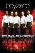 Boyzone: Back Again...No Matter What Live 2008 [2DVD]