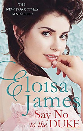 Say No to the Duke (Wildes of Lindow Castle) - Eloisa James [KSIĄŻKA]