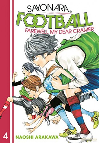 Sayonara, Football 4: Farewell, My Dear Cramer - Naoshi Arakawa [KSIĄŻKA]