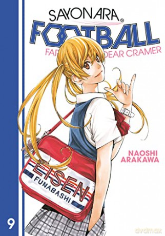 Sayonara, Football 9: Farewell, My Dear Cramer - Naoshi Arakawa [KSIĄŻKA]