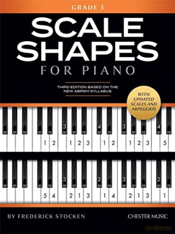 Scale Shapes For Piano - Grade 3. 3rd Edition - Frederick Stocken [KSIĄŻKA]